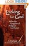 Looking for God within the Kingdom of Religious Confusion