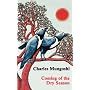 Coming of the Dry Season (Southern African Political Economy Series)