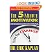 The 5 Minute Motivator