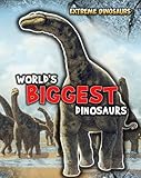 World's biggest dinosaurs