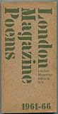 London Magazine Poems 1961-66