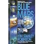 Blue Mars (Mars Trilogy) von Kim Stanley Robinson