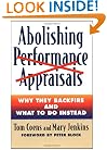 Abolishing Performance Appraisals: Why They Backfire and What to Do Instead