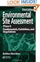 Environmental Site Assessment Phase I: A Basic Guide, Third Edition
