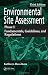 Environmental Site Assessment Phase I: A Basic Guide, Third Edition