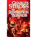 The Revolution Business: Book Five of the Merchant Princes