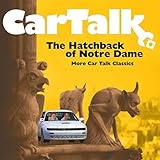 car talk the hatchback of notre dame more car talk classics