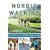 Nordic Walking: The Complete Guide to Health, Fitness, and Fun