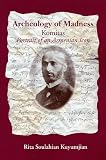 Archeology of madness : Komitas, portrait of an Armenian icon