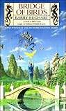 Bridge of Birds: A Novel of an Ancient China That Never Was