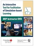 NRP Instructor DVD: An Interactive Tool for Facilitation of Simulation-based Learning