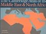 The Cambridge Atlas of the Middle East and North Africa