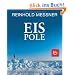 Eis Pole: Der ewige Wettlauf zum Ende der Welt