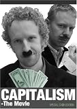 Capitalism - The Movie by YouSaint Productons