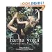 Hatha Yoga: The Body's Path to Balance, Focus, and Strength