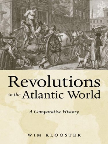 Revolutions in the Atlantic World: A Comparative History