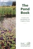 The pond book : a guide to the management and creation of ponds