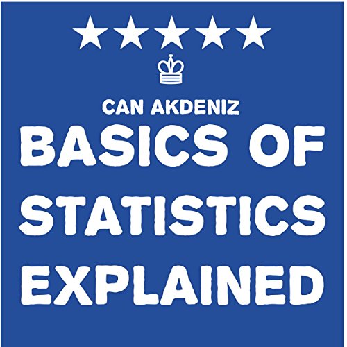 Basics of Statistics Explained: Simple Textbooks, Volume 7