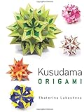 Dover Kusudama Origami Book (Dover Books on Papercraft and Origami)