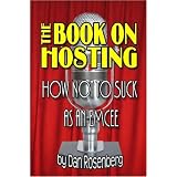 The Book on Hosting: How Not to Suck as an Emcee