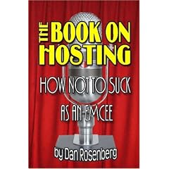 The Book on Hosting: How Not to Suck as an Emcee