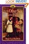 On The Other Side Of The Hill (Turtleback School & Library Binding Edition) (Little House the Rose Years (Prebound))