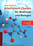 Arbeitsbuch Chemie f�r Mediziner und Biologen