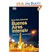 Buenos Aires intensiv.: Tango urbano - Stadt im Aufbruch