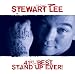 Stewart Lee - 41st Best Stand Up Ever