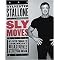 Sly Moves (My Proven Program To Lose Weight, Build Strength, Gain Will Power, And Live Your Dream) (Hardcover)
