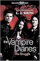 The Struggle (Vampire Diaries) (Paperback)