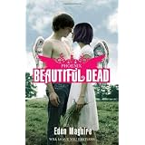 Beautiful Dead: Phoenix
