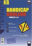 Handicap Douleur : Modules 4& 6