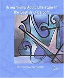 Using Young Adult Literature in the English Classroom (3rd Edition)