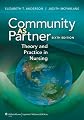 Community as Partner: Theory and Practice in Nursing