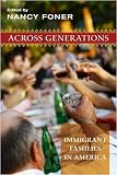 Across Generations: Immigrant Families in America