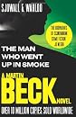 The Man Who Went Up in Smoke: The Martin Beck Series