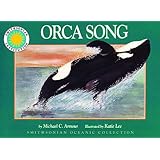 Orca Song - a Smithsonian Oceanic Collection Book