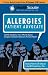 HealthScouter Allergies: Allergy Symptoms including Food Allergies: Allergy Patient Advocate Guide (HealthScouter Allergies)