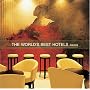 The World's Best Hotels