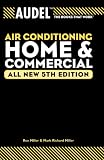 Audel Air Conditioning Home and Commercial (Audel Technical Trades Series)