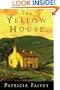 The Yellow House: A Novel