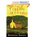 The Yellow House: A Novel