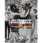 100 Years of Football: The FIFA Centennial Book