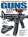 Guns Illustrated 2011: The Latest Guns, Specs & Prices (Guns Illustrated: The Journal of Gun Buffs)