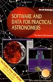 Software and Data for Practical Astronomers: The Best of the Internet (Patrick Moore's Practical Astronomy Series) Software and Data for Practical Astronomers: The Best of the Internet (Patrick Moore's Practical Astronomy Series)