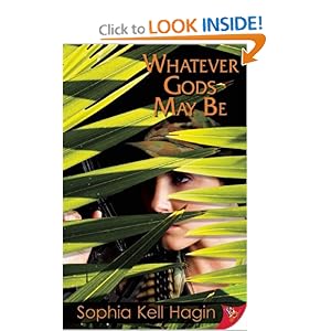 Whatever Gods May Be - Sophia Kell Hagin