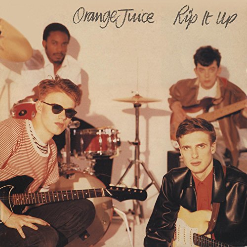 Orange Juice - Rip It Up - Zortam Music