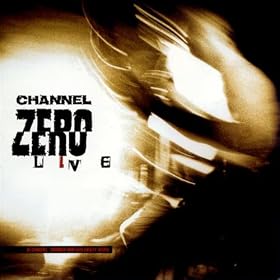 Channel Zero Live