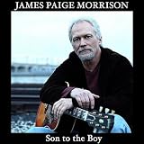 James Paige Morrison Son to the Boy
